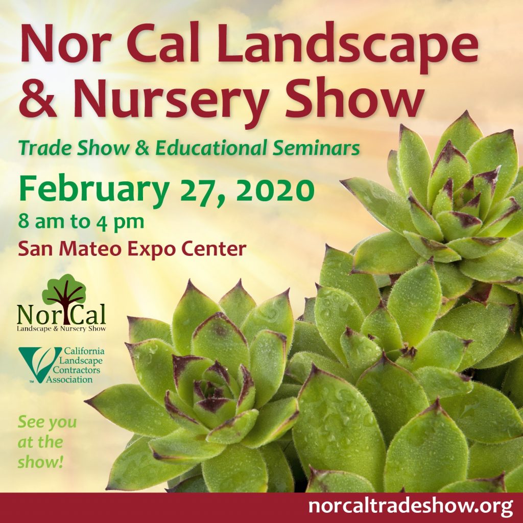 Nor Cal Landscape & Nursery Show