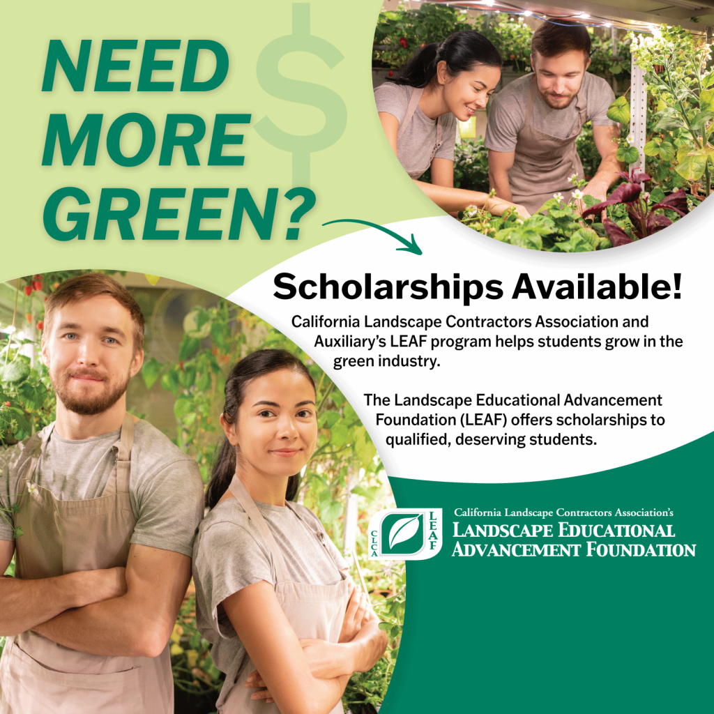 Since 1972, the California Landscape Contractors Association Auxiliary has offered scholarships to college and university students majoring in landscape related programs.